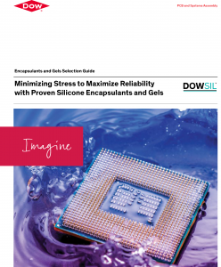 Dow Silicone Encapsulants and Gels Product Selector Guide